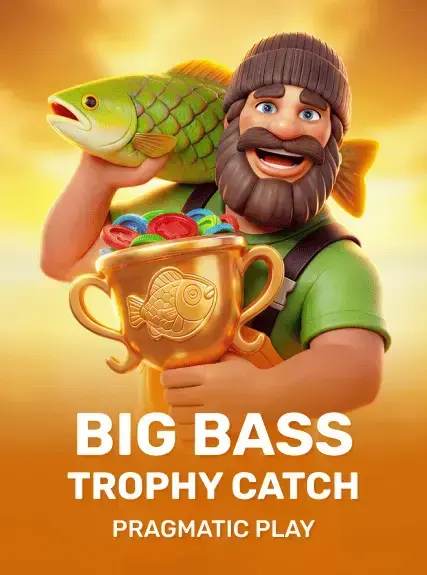 Big Bass Trophy Catch Big Bass Trophy Catch
